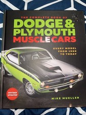 The Complete Book Of Dodge And Plymouth Muscle Cars  1960 To Today Mike Mueller picture