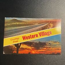 Greetings From Western Village 2 Miles West Of Mesquite Nevada Highway 91 picture