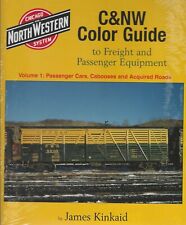 C&NW COLOR GUIDE, Vol. 1: Passenger Cars, Cabooses, Acquired Roads (NEW BOOK) picture