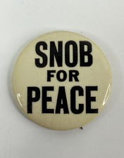 Vintage Anti War SNOB For Peace Pinback Button picture