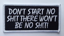 DON'T START THERE WON'T BE NO 4 INCH BIKER PATCH  picture