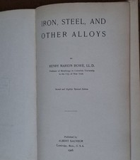 1906 IRON STEEL AND OTHER ALLOYS HARDBACK BOOK Albert Sauveur Steelmaking  picture