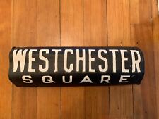 NY NYC THIRD AVENUE RAILWAY ROLL SIGN SECTION WESTCHESTER SQUARE BRONX PELHAM picture