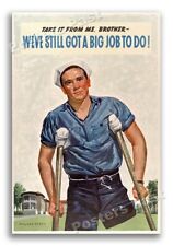 1940s We’ve Still Got A Big Job To Do WWII Historic War Poster - 24x36 picture