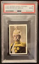 1914-15 Sweet Caporal World War I Scenes King Peter Of Servia T121 #5 PSA 2 picture
