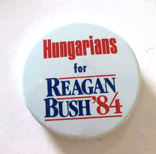 Rare Original Hungarians for REAGAN BUSH ‘84 Vintage Political Pin Back Button P picture