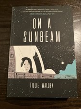 On a Sunbeam Paperback Tillie Walden Paper 1st Ed Graphic Novel picture