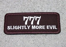 777 SLIGHTLY MORE EVIL Biker Vest Motorcycle Patch picture