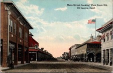 c1916 Main Street looking West from 5th El Centro California CA Imperial Postcar picture