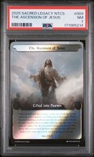 2025 Sacred Legacy NTCS #89 : The Ascension of Jesus : Rare Foil : 1E : PSA 7 picture