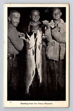 Eau Claire WI-Wisconsin, General Greetings, Men With Fishes, Vintage Postcard picture