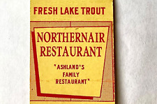 ASHLAND, WIS 1940’S NORTHERNAIR RESTAURANT “FRESH LAKE TROUT” MATCHBOOK COVER picture