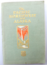 1924 UNION PACIFIC RAILROAD PACIFIC NORTHWEST & ALASKA 46 PAGE BOOKLET WITH MAPS picture