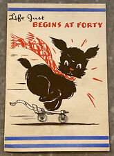1940 Buzza Cardozo Roller Skating Dog Life Begins Forty Birthday Greeting Card picture