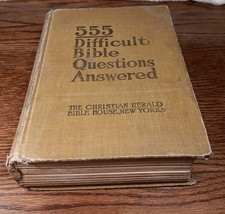 555 Difficult Bible Questions Answered - 1914 The Christian Herald Bible House picture