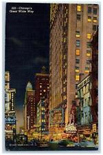 Chicago Illinois IL Postcard Chicago's Great White Way At Night Scene c1940's picture