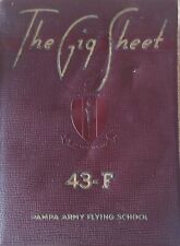 WWII PAMPA ARMY FLYING SCHOOL The GIG SHEET 43-F Book Pilot Flying TX. U.S.A.F. picture