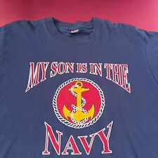My Son is in the Navy Tee Shirt Blue United States Military US Navy VTG Large L picture
