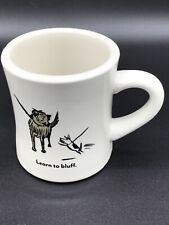 Bad Dog Wisdom Restaurant Ware Coffee Cup Mug Learn To Bluff picture