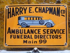 VINTAGE AMBULANCE PORCELAIN SIGN OLD FUNERAL DIRECTOR HARRY CHAPMAN MORGUE DEATH picture
