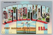 Metropolis Illinois, Large Letter Greetings Fort Massac State Park, VTG Postcard picture