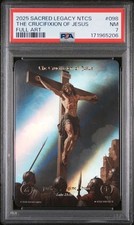 2025 Sacred Legacy NTCS #98 : The Crucifixion of Jesus : Full Art : 1E : PSA 7 picture