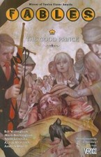 Fables Vol. 10: The Good Prince - Paperback By Bill Willingham - GOOD picture