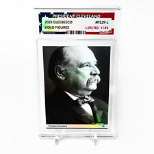 PRESIDENT CLEVELAND Card GleeBeeCo Holo Figures 1904 #P129-L Limited to Only /49 picture